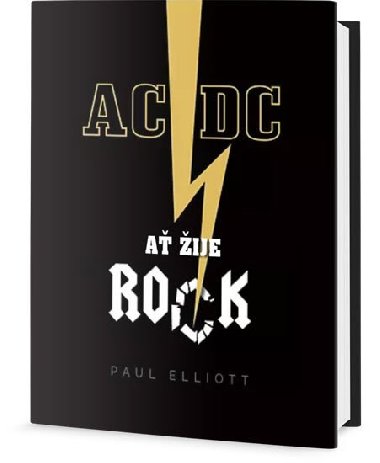 AC/DC: A ije rock! - Paul Elliot