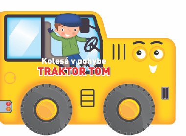 Koles v pohybe Traktor Tom - 