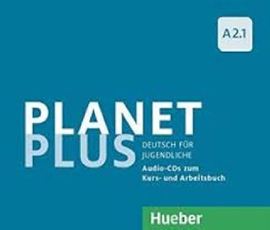 Planet Plus A2.1: 2 Audio-CDs zum Kursbuch, 1 Audio-CD zum Arbeitsbuch - Alberti Josef