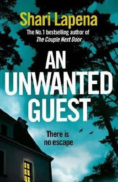 An Unwanted Guest - Lapena Shari