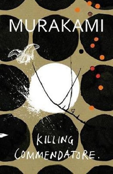 Killing Commendatore - Murakami Haruki