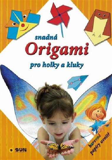 Snadn Origami pro holky a kluky - 
