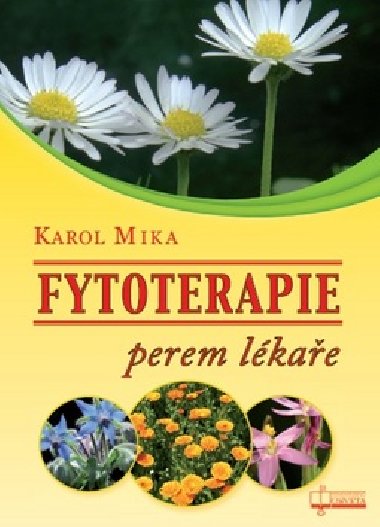 Fytoterapie perem lkae - Karol Mika