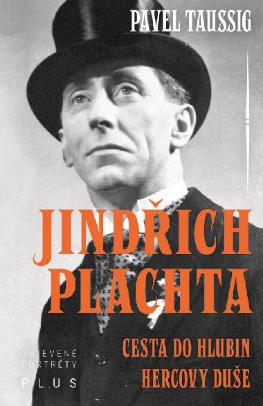Jindich Plachta - Cesta do hlubin hercovy due - Pavel Taussig