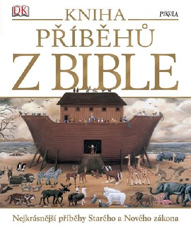 Kniha pbh z Bible - Dorling Kindersley
