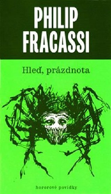 Hle, przdnota - Philip Fracassi