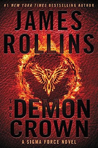 The Demon Crown : A Sigma Force Novel - Rollins James