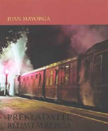 Pekladatel Blumemberga - Juan Mayorga