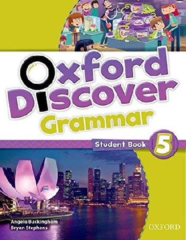 Oxford Discover Grammar 5: Student Book - Buckingham Angela