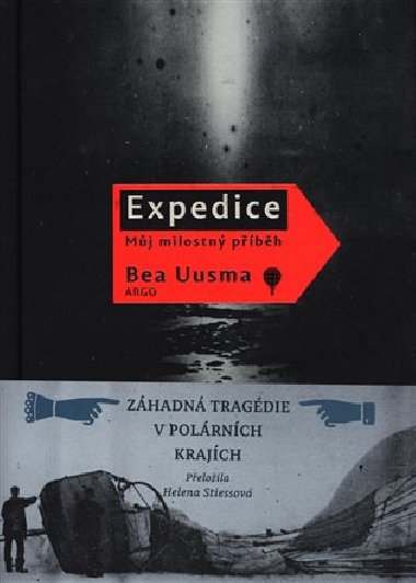 Expedice Můj milostný příběh - Bea Uusma