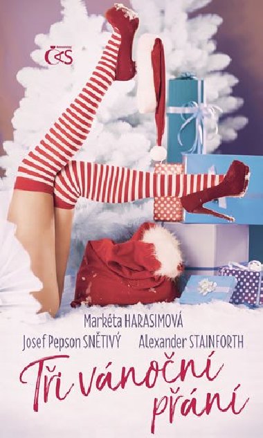 Tři vánoční přání - Markéta Harasimová; Josef Pepson Snětivý; Alexander Stainforth
