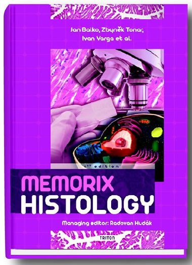 Memorix Histology - Jan Balko; Zbynk Tonar; Ivan Varga