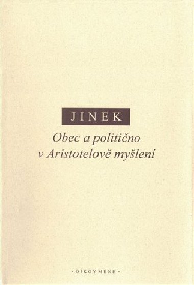 Obec a politino v Aristotelov mylen - Jakub Jinek