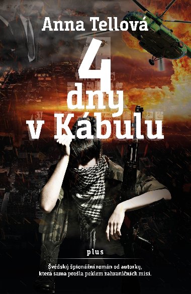 4 dny v Kbulu - Tellov Anna