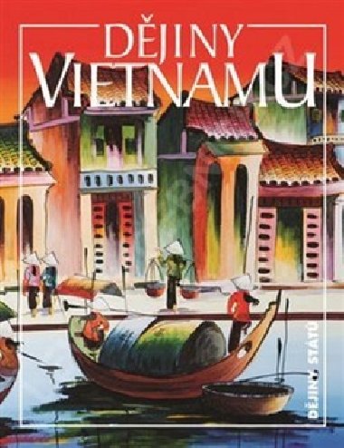 Djiny Vietnamu - Lucie Hlavat; Jn Io; Petra Karlov