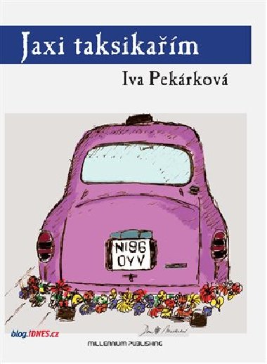 JAXI TAKSIKAM - Iva Pekrkov