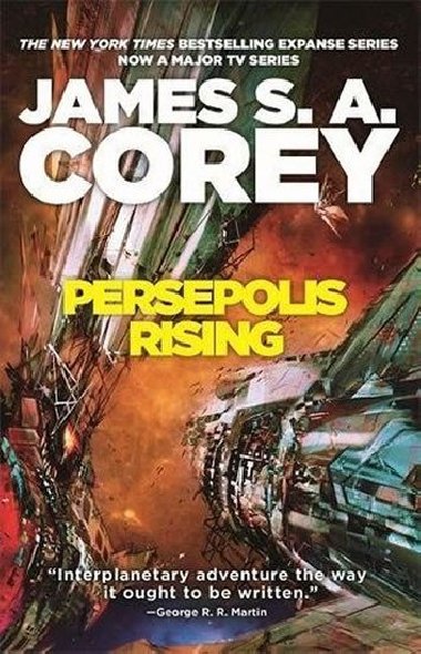 Persepolis Rising:The Expanse 7 - Corey James S. A.