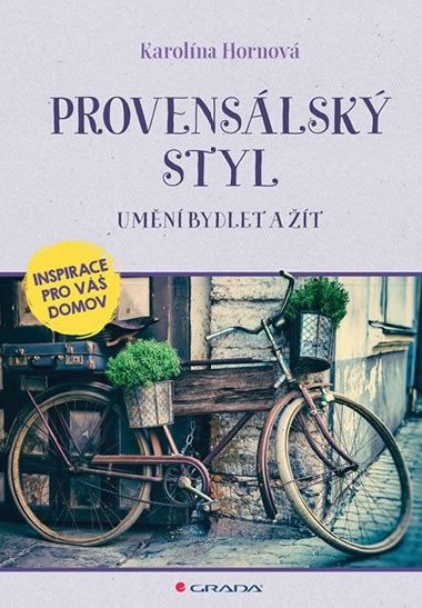 Provenslsk styl - Umn bydlet a t - Karolna Hornov