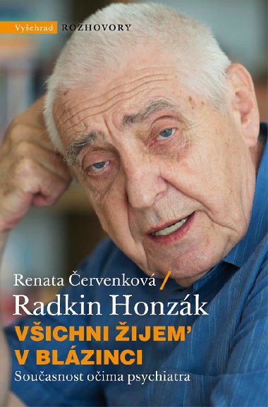 Vichni ijem v blzinci - Renata ervenkov; Radkin Honzk