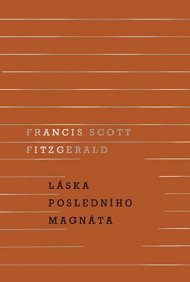 Lska poslednho magnta - Fitzgerald Francis Scott