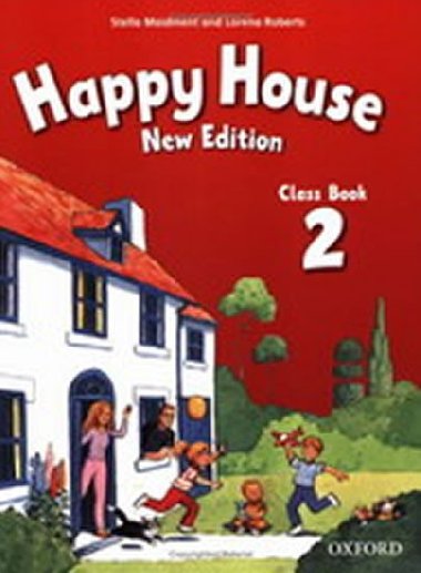 Happy House New Ed 2 Class Book - Maidment Stella, Roberts Lorena
