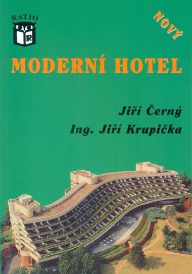 Nov modern hotel - Ji ern; Ji Krupika