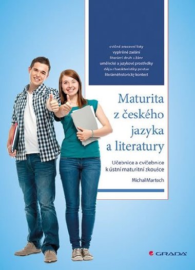 Maturita z eskho jazyka a literatury - Uebnice a cviebnice k stn maturitn zkouce - Michal Martoch