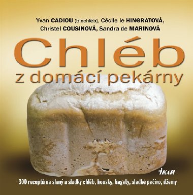 CHLB Z DOMC PEKRNY - Yvan Cadiou; Ccile le Hingratov; Christel Cousinov