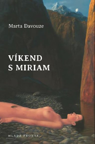 Vkend s Miriam - Marta Davouze