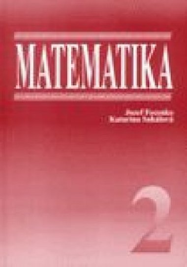 Matematika 2 - Katarna Saklov; Jozef Fecenko