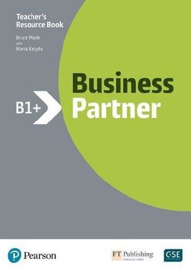 Business Partner B1+ Intermediate Teachers Book w/ MyEnglishLab - Wade Bruce