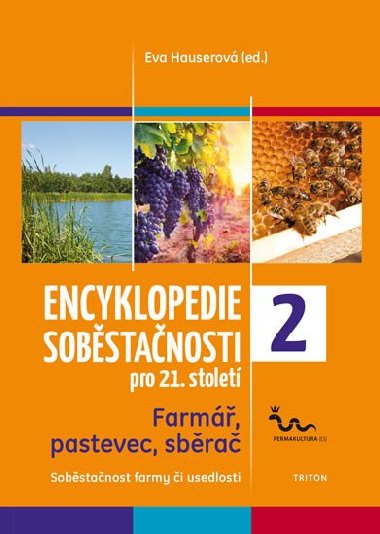 Encyklopedie sobstanosti pro 21. stolet 2 - Farm, pastevec, sbra - Eva Hauserov