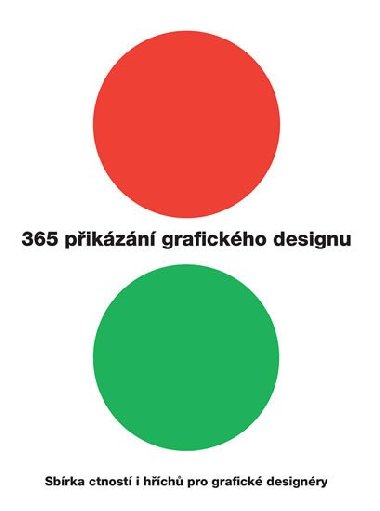 365 pikzn grafickho designu - Sbrka ctnost i hch pro grafick designry - Slovart