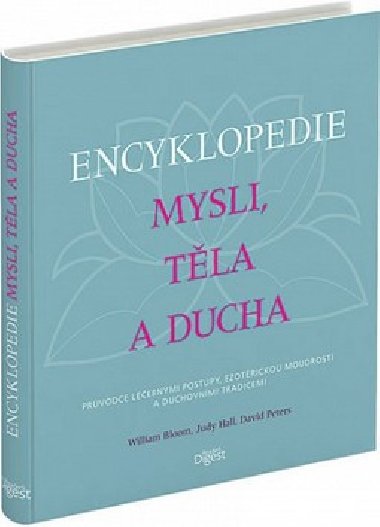 ENCYKLOPDIA MYSLE, TLA A DUCHA - William Bloom; Judy Hallov; David Peters