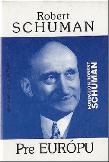 Pre Eurpu - Robert Schuman