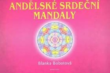 ANDLSK SRDEN MANDALY - Blanka Bobotov