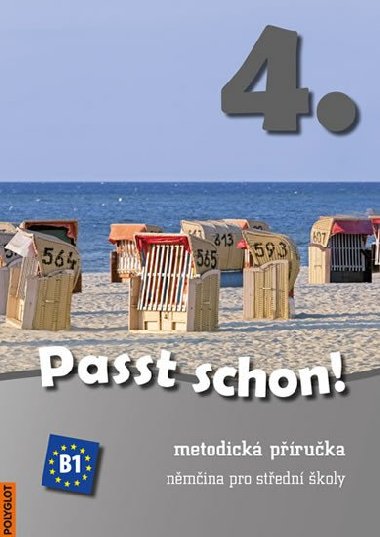 Passt schon! 4. Němčina pro SŠ - Metodická příručka + 3 CD - neuveden