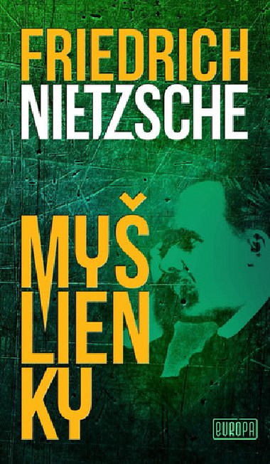 Mylienky - Friedrich Nietzsche