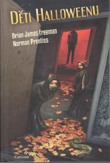 Dti Halloweenu - Norman Prentiss; Brian James Freeman