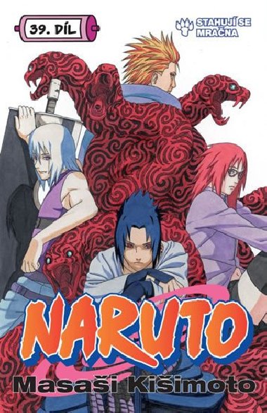 Naruto 39 Stahuj se mrana - Masai Kiimoto