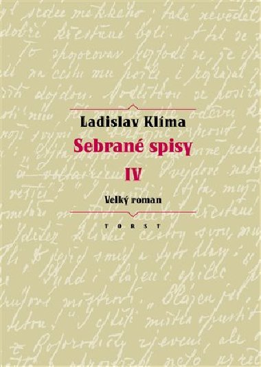 Sebran spisy IV - Velk roman - Ladislav Klma,Erika Abrams