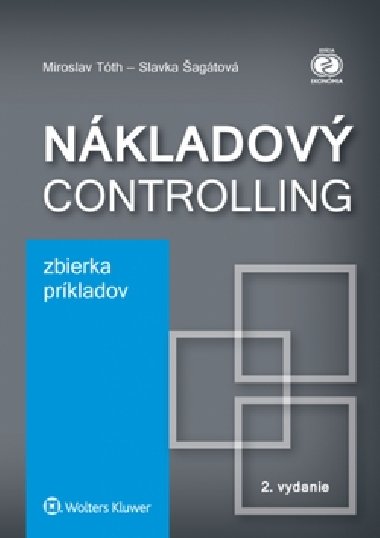 Nkladov controlling Zbierka prkladov - Miroslav Tth; Slavka agtov