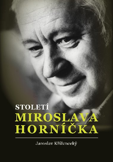 Stolet Miroslava Hornka - Jaroslav Keneck