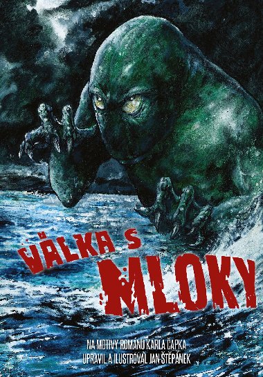 Vlka s mloky - komiks - Jan tpnek, Karel apek