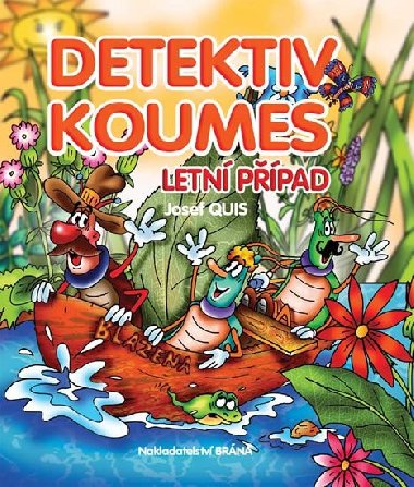 Detektiv Koumes - Letn ppad - Quis Josef