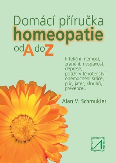 Domc pruka homeopatie od A do Z - Alan V. Schmukler