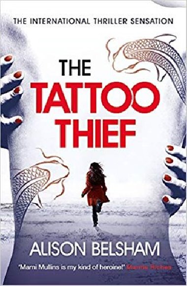 The Tattoo Thief - Alison Belshamov