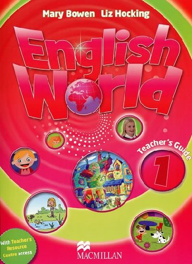 English World 1: Teachers Guide with Webcode Teachers Guide & Webcode Pack - Hocking Liz, Bowen Mary