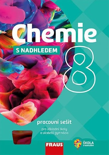 Chemie 8 s nadhledem pro Z a vcelet gymnzia - Pracovn seit - Ji koda; Pavel Doulk; Milan mdl