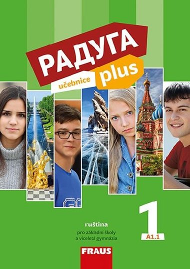 Raduga plus 1 Učebnice - Stanislav Jelínek; Ljubov Fjodorovna Alexejeva; Radka Hříbková